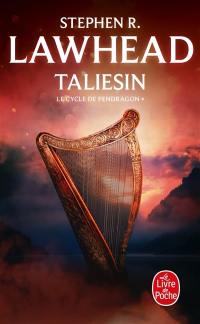 Le cycle de Pendragon. Vol. 1. Taliesin