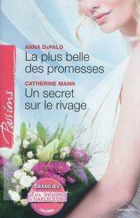 La plus belle des promesses. Un secret sur le rivage