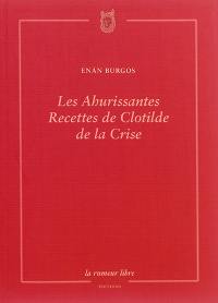 Les ahurissantes recettes de Clotilde de la Crise