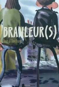 Branleur(s)