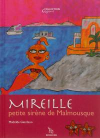 Mireille : petite sirène de Malmousque