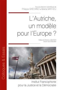 L'Autriche, un modèle pour l'Europe ?