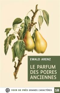 Le parfum des poires anciennes