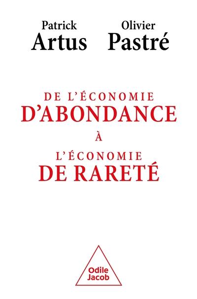 De l'économie d'abondance à l'économie de rareté