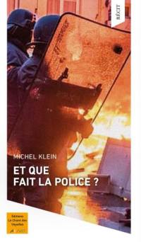 Et que fait la police ? : récit