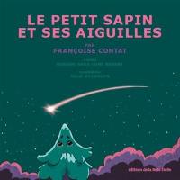 Le petit sapin et ses aiguilles