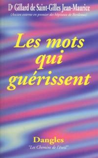 Les mots qui guérissent