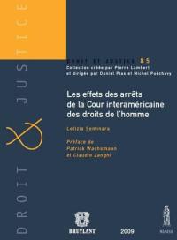 Les effets des arrêts de la Cour interaméricaine des droits de l'homme