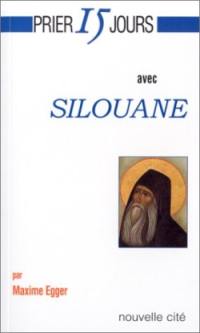 Prier 15 jours avec Silouane