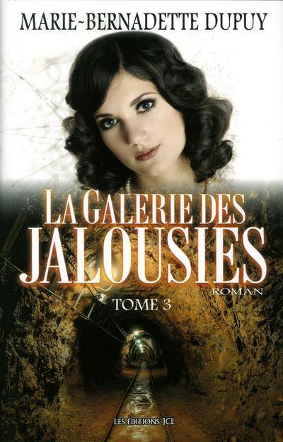 La galerie des jalousies. Vol. 3