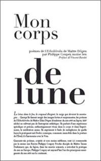 Mon corps de lune : poèmes de l'Eiheikoroku de maître Dogen