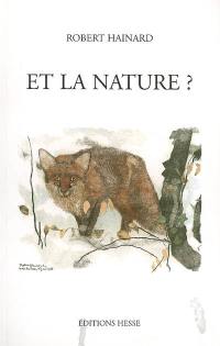 Et la nature ? : réflexions d'un peintre