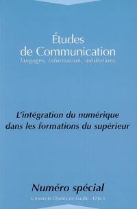 Etudes de communication. L'intégration du numérique dans les formations du supérieur