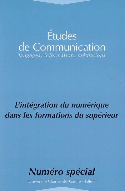 Etudes de communication. L'intégration du numérique dans les formations du supérieur