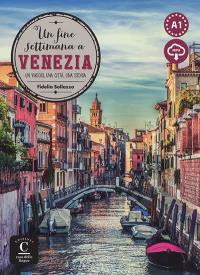 Un fine settimana a Venezia, A1 : un viaggio, una città, una storia, livre + mp3