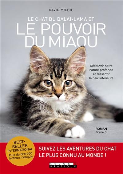 Le chat du dalaï-lama. Vol. 3. Le chat du dalaï-lama et le pouvoir du miaou