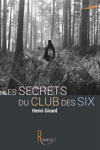 Les secrets du Club des Six