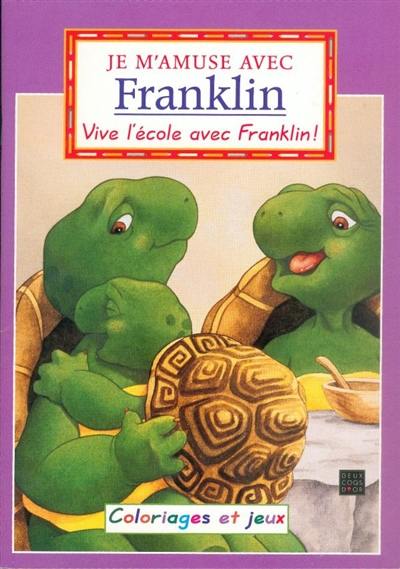 Vive l'école avec Franklin !