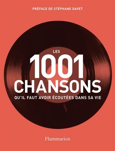 Les 1.001 chansons qu'il faut avoir écoutées dans sa vie