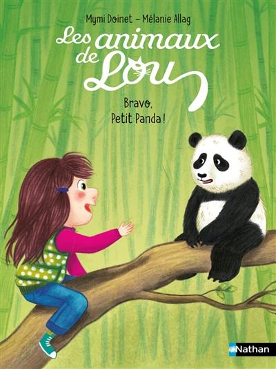 Les animaux de Lou. Bravo, petit panda