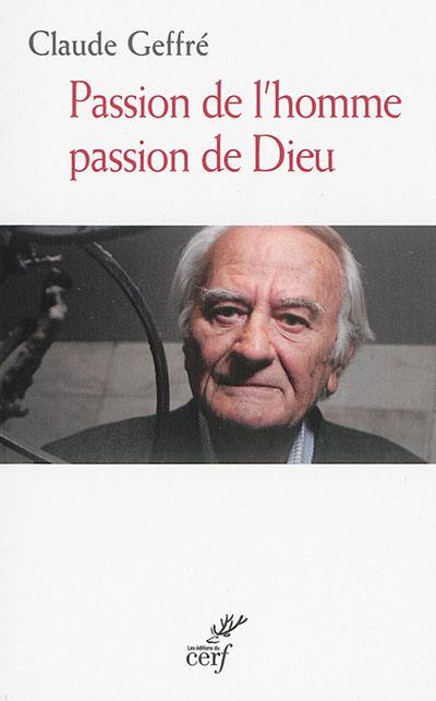 Passion de l'homme, passion de Dieu