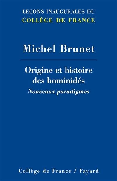 Origine et histoire des hominidés : nouveaux paradigmes