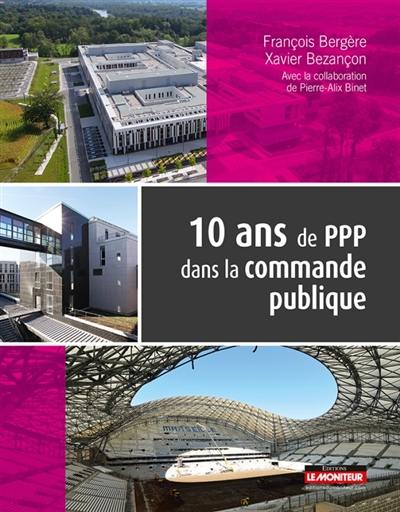 10 ans de PPP dans la commande publique