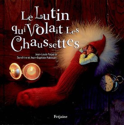 Le lutin qui volait les chaussettes