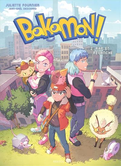 Bakamon !. Vol. 2. Rap et revanche