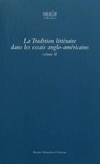 La tradition littéraire dans les essais anglo-américains