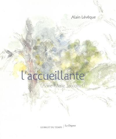 L'accueillante (Anne-Marie Jaccottet)