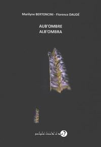 Aub'ombre : trois leçons de ténèbres. Alb'ombra : tre lezioni di tenebre