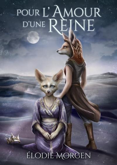 Pour l'amour d'une reine : chroniques de Sefar