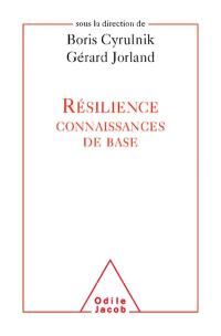 Résilience : connaissances de base