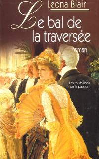 Le bal de la traversée