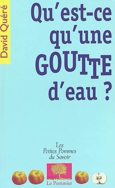 Qu'est-ce qu'une goutte d'eau ?