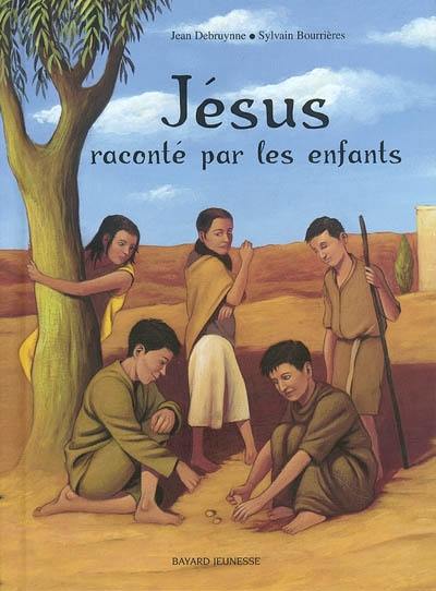 Jésus raconté par les enfants