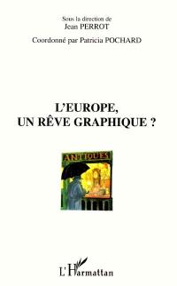 L'Europe, un rêve graphique ?