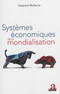 Systèmes économiques de la mondialisation