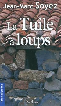 La tuile à loups