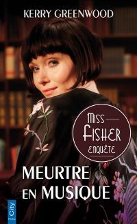 Miss Fisher enquête. Meurtre en musique