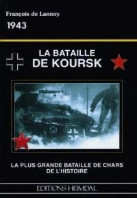 La bataille de Koursk