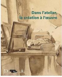 Dans l'atelier, la création à l'oeuvre