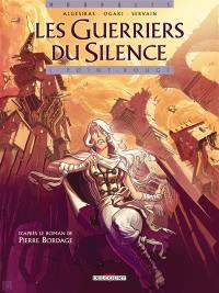 Les guerriers du silence. Vol. 1. Point rouge