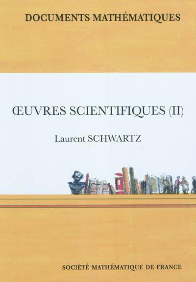 Oeuvres scientifiques. Vol. 2