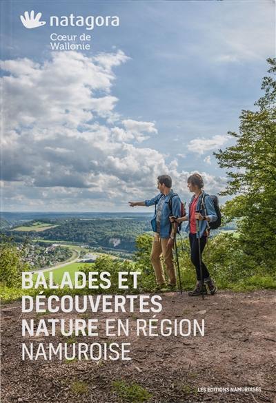 Balades et découvertes nature en région namuroise