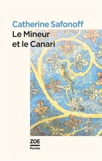 Le mineur et le canari