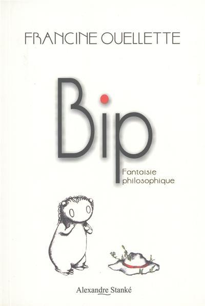 Bip : fantaisie philosophique