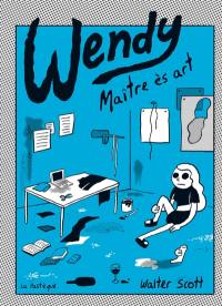 Wendy, maître ès arts