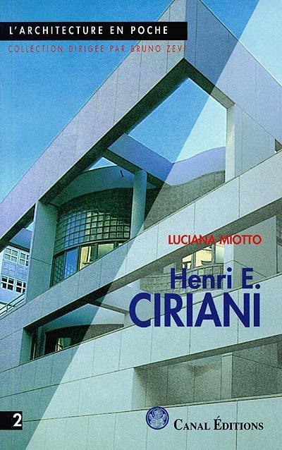 Henri E. Ciriani : césures urbaines et espaces filants